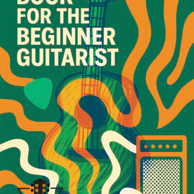 Another Music Book For The Beginner Guitarist